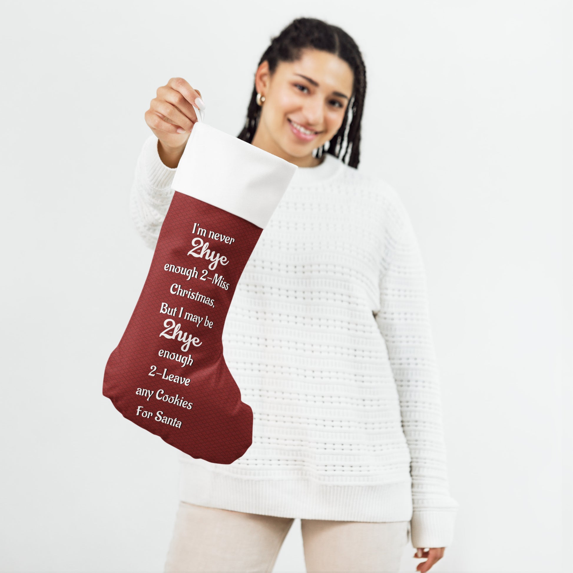 2-Hye 2-Miss Christmas Stocking 2-Hye