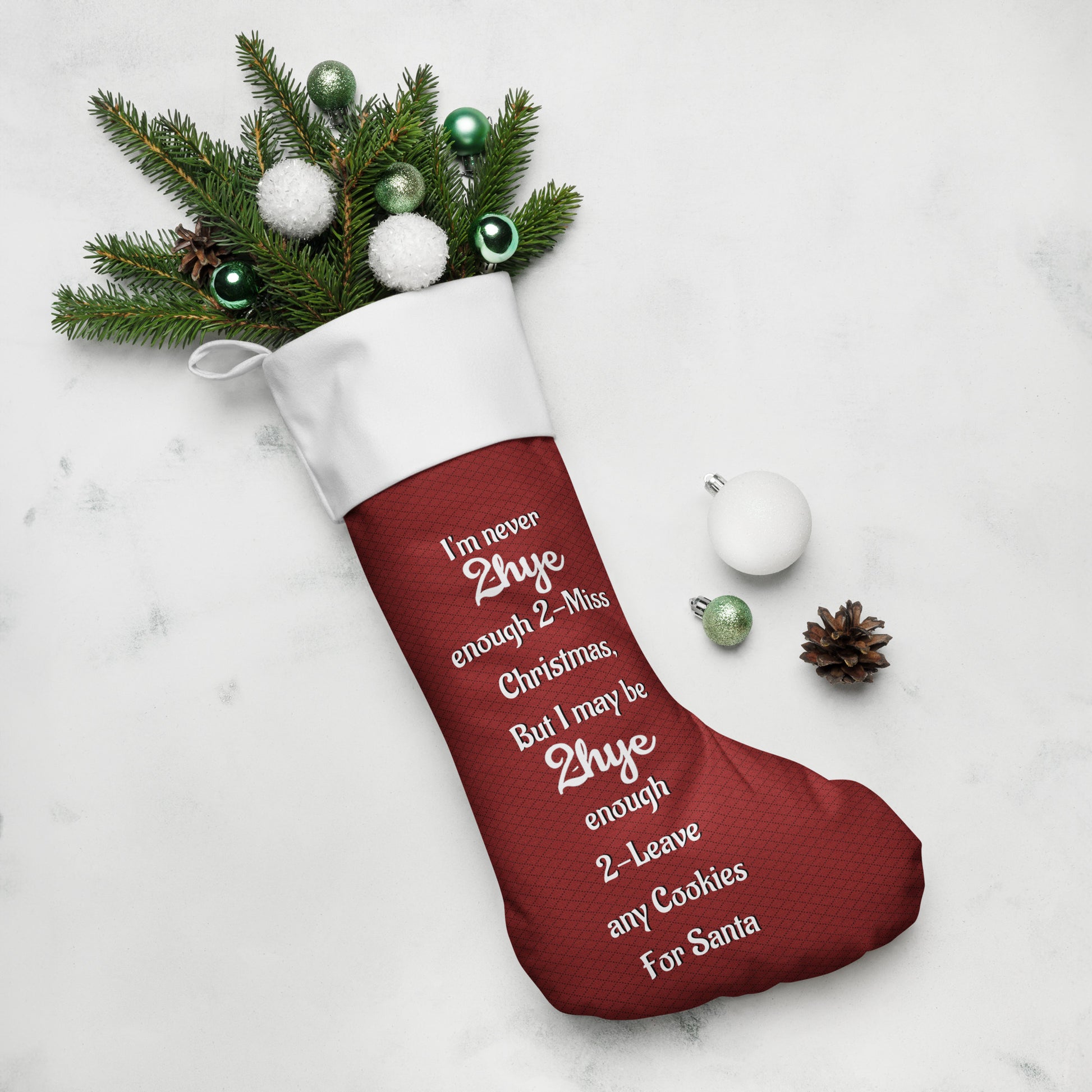 2-Hye 2-Miss Christmas Stocking 2-Hye