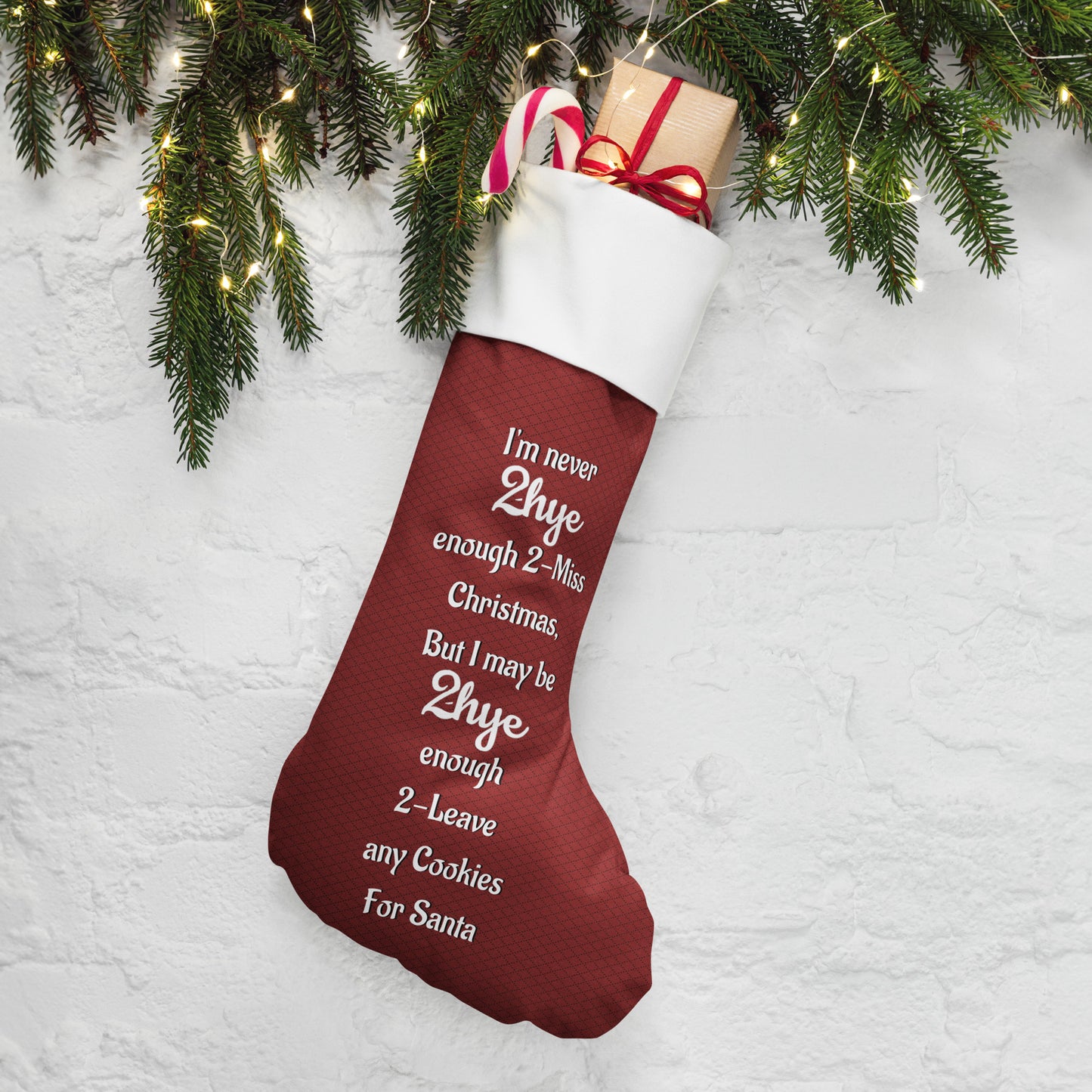 2-Hye 2-Miss Christmas Stocking 2-Hye