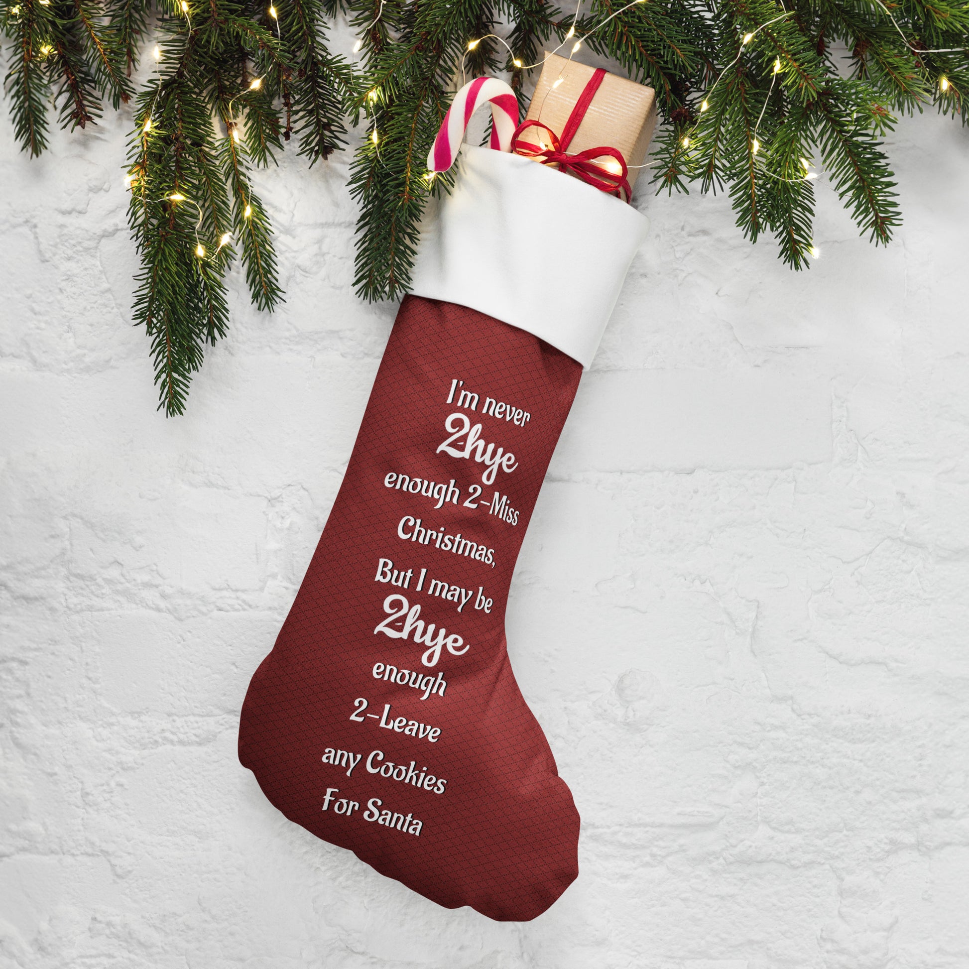 2-Hye 2-Miss Christmas Stocking 2-Hye