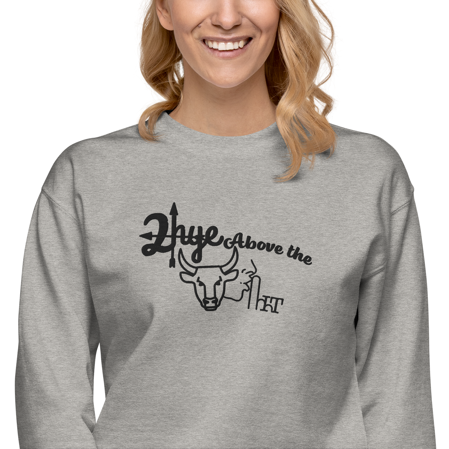 2-Hye: Above Premium Sweatshirt (Unisex) 2-Hye
