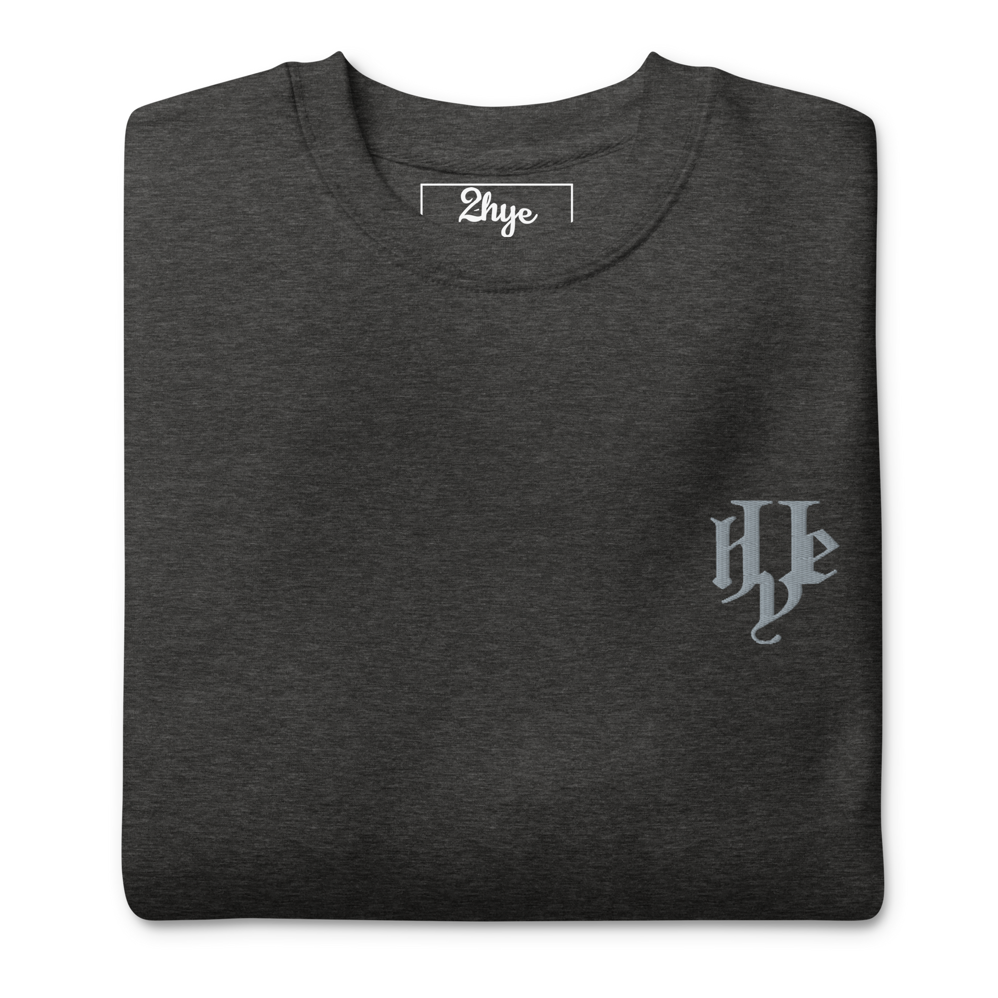 2-Hye: Unisex Premium Sweatshirt 2-Hye