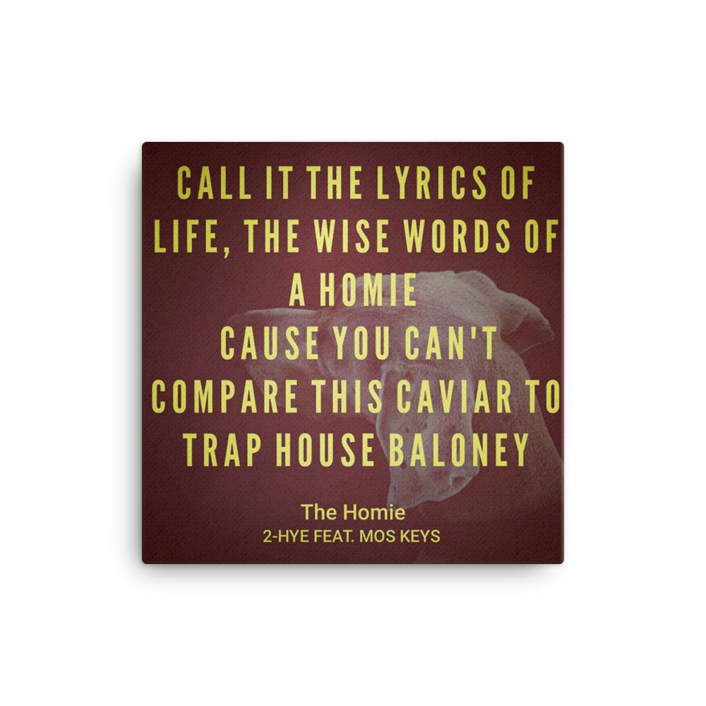 Canvas: "The Homie" 2-Hye Merch